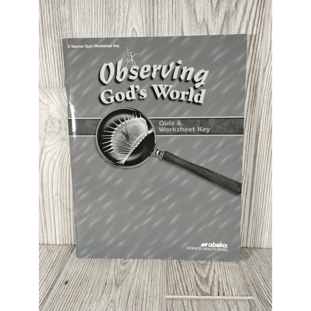 Abeka Observing God's World Teacher Quiz and Worksheet Key Science Health 6